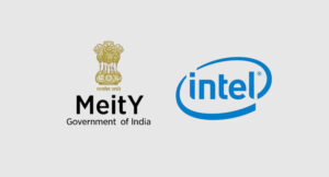 Intel India & MeitY sign an MOU to boost AI innovation & skilling
