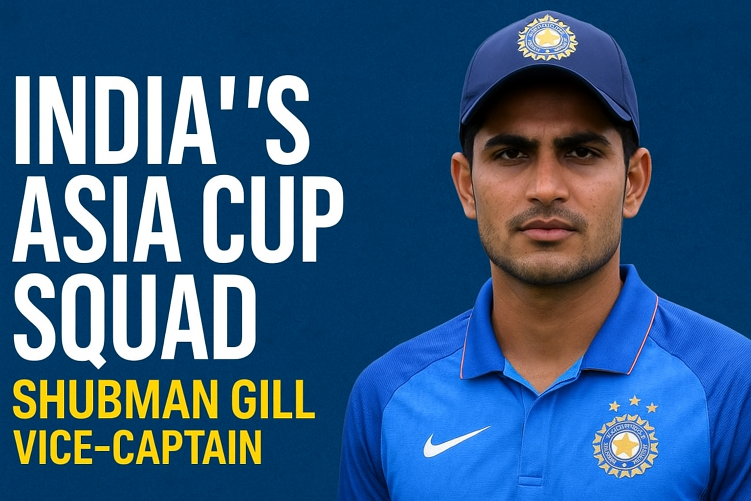 India’s Asia Cup 2025 squad revealed